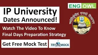 IPU CET - 2020 - Date Announced - Final days preparation Strategy - Get Free Mock Test - BBA, BJMC