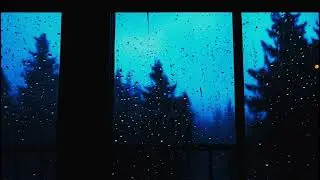 Instant Peaceful Escape 😴 Rain on Window with Blue Forest | ASMR Rain Sounds for Sleep & Relax