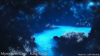 Mysterious Cave - King Bargle