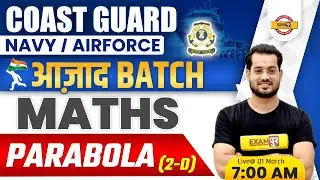 Coast Guard/Navy/Airforce Maths Classes | Maths Parabola Questions |Maths By Vivek Rai Sir | Defence