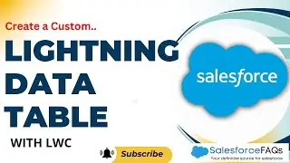 Таблица данных LWC Lightning | Создайте пользовательскую таблицу данных Lightning в Salesforce