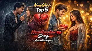 New heartbreaking 💔Best Emotional 🥀Nonstop Top 5Heartbroken💔soul Sad 😢 2025 Dj Song New Remix