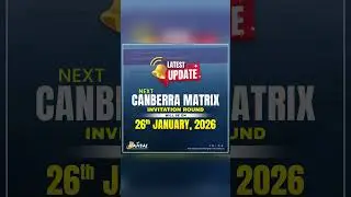 🚨 Canberra Matrix Update Jan 2026 | ACT Nomination Invitation Round 26 Jan | Australia PR