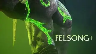 FELSONG | Legion+  is coming!