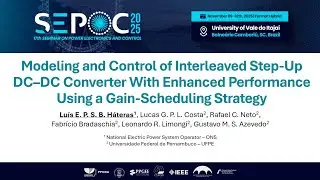 Modeling and Control of Interleaved Step-Up DC&ndash;DC Converter With Gain-Scheduling - SEPOC 2025