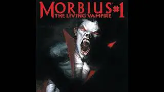 Source Material #305 - Morbius: The Living Vampire (Marvel, 2013)