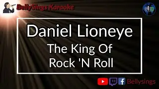 Daniel Lioneye - The King Of Rock'n'Roll (Karaoke)
