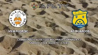 Vila Flor SC x AD Buarcos - Campeonato Elite Futebol Praia &bull; Jornada 12
