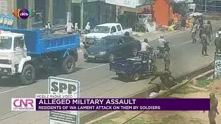 Wa residents worried after military officers attacked them | Citi Newsroom