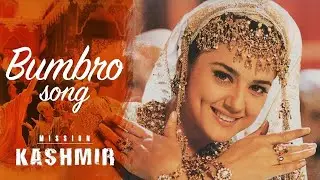 Bumbro - Full Video | Mission Kashmir | Hrithik Roshan, Preity Zinta | Sanjay Dutt | Hot Hit Hindi