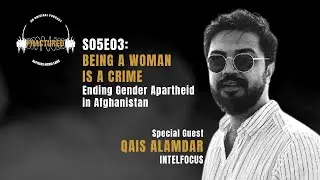 S05E03 Being a Women is a Crime in Afghanistan