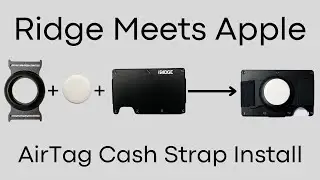 Ridge Wallet AirTag Cash Strap Install