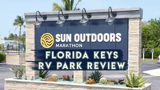 Sun Outdoors Marathon &mdash; обзор кемпинга на Флорида-Кис