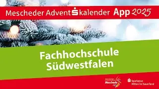 Fachhochschule Südwestfalen - Mescheder Adventskalender-App 2025
