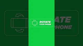 Rotate Your Phone Green Screen Vertical #greenscreen #rotateyourphone #chromakey
