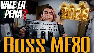 &iquest;Vale la pena la BOSS ME80 en 2026? 🤯 Lo bueno, lo malo y la verdad - 100% HONESTA 🎸