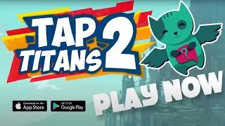 TAP TITANS 2 | TT2 MASTER APP | POST UPDATE 3.11 GUIDE