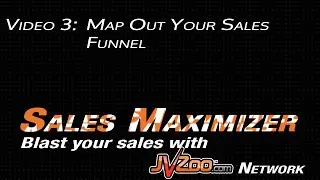 Video 3: Map Out Your Sales Funnel