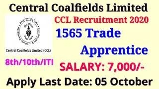 Central Coalfields Limited (CCL) Recruitment 2020 | for 1565 Trade Apprentices