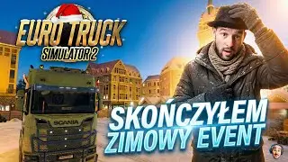 Dowiozłem ostatnią dostawę z Eventu, Euro Truck Simulator 2 🚚