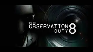 I'm on observation duty 8 new music Victor Theme