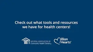 NACHC/Million Hearts Project Overview
