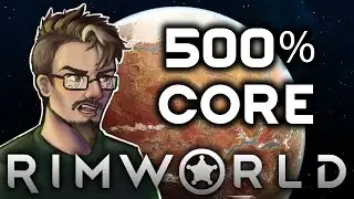 WAAALLLLSSSSS | Core Only | 500% | Naked Brutality | No Traps | No Killbox | 11 | Rimworld