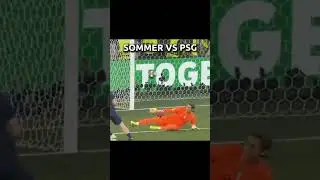 Sommer vs PSG & Barca 😂🔥