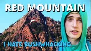Red Mountain, WA // Turned Around by River Crossings and Bushwhacking