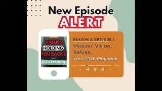 🚨 New Episode Alert | Mission, Vision, Values: Your 2026 Playbook #newepisode #podcast