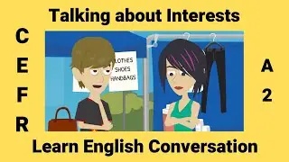 Talking about Interests | Natural English | How to talk about hobbies