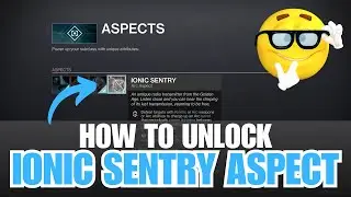 How to unlock IONIC SENTRY Arc Aspect on Warlock class [Destiny 2]