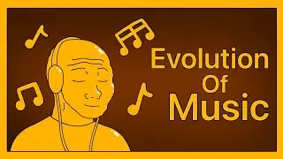 Evolution Of Music