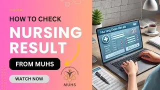 📌 How to Check B.Sc Nursing Result on MUHS Website (Step-by-Step Guide) 🎓💻