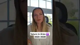 Saturn in Aries ♈️ 2025-2028  #saturn #saturninaries