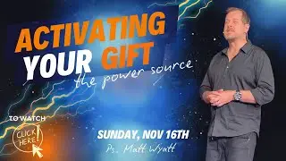 Walking In Your Gifting - Ps Matt Wyatt