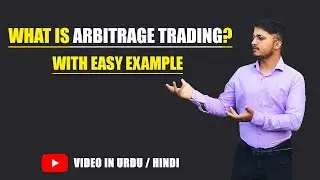 What is Arbitrage Trading with example? Urdu / Hindi