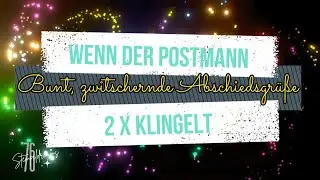 Wenn der Postmann 2x klingelt | @kartenkunstshop DT P&auml;ckchen | Bunte, zwitschernde Abschiedsgr&uuml;&szlig;e