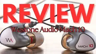 Westone Audio Mach 10 | REVIEW