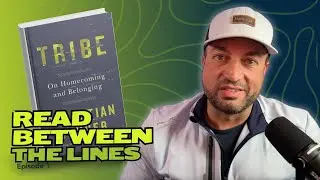 Reading Between the Lines: Ep. 1 | Why Christians Should Read &ldquo;Tribe&rdquo; | Book Review