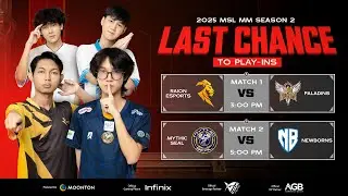 Two matches, four teams, one last chance | 🔴 MSL MM Season 2 | Last Chance to Play-Ins