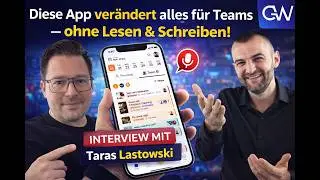 Diese App ver&auml;ndert alles f&uuml;r Teams &ndash; ohne Lesen & Schreiben! tasa.app Interview mit Taras Lastowski