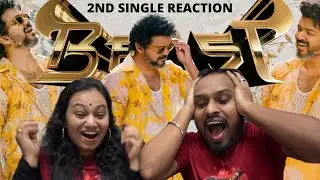 Beast - 2nd Single Announcement Video REACTION | Thalapathy Vijay | Nelson | Anirudh