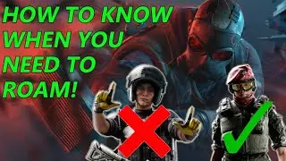 Rainbow Six Siege Tips || When to Roam