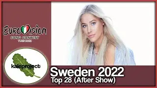 Sweden ESC Selection (Melodifestivalen) 2022 Top 28 With Comments (After Show)