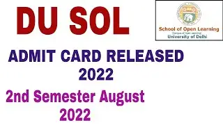 DU Sol Second Sem Admit card Released 2022 | du sol admit card released 2022 how to download