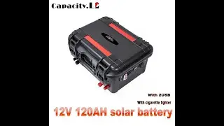 Capacity.Li 12V120AH solar battery 120ah lifepo4