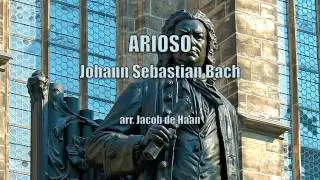 ARIOSO - J.S. Bach (arr. Jacob de Haan)