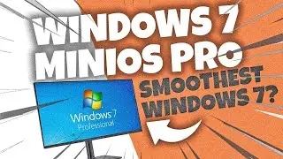 MiniOS 7 Pro 2025 - MiniOS 7 Pro 2025 &ndash; The Lightest & Fastest Windows 7 Mod
