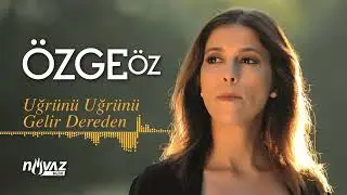 Özge Öz - Uğrünü Uğrünü Gelir Dereden / Şen Ol Yaylam | Ah Bu Türküler Albümünden